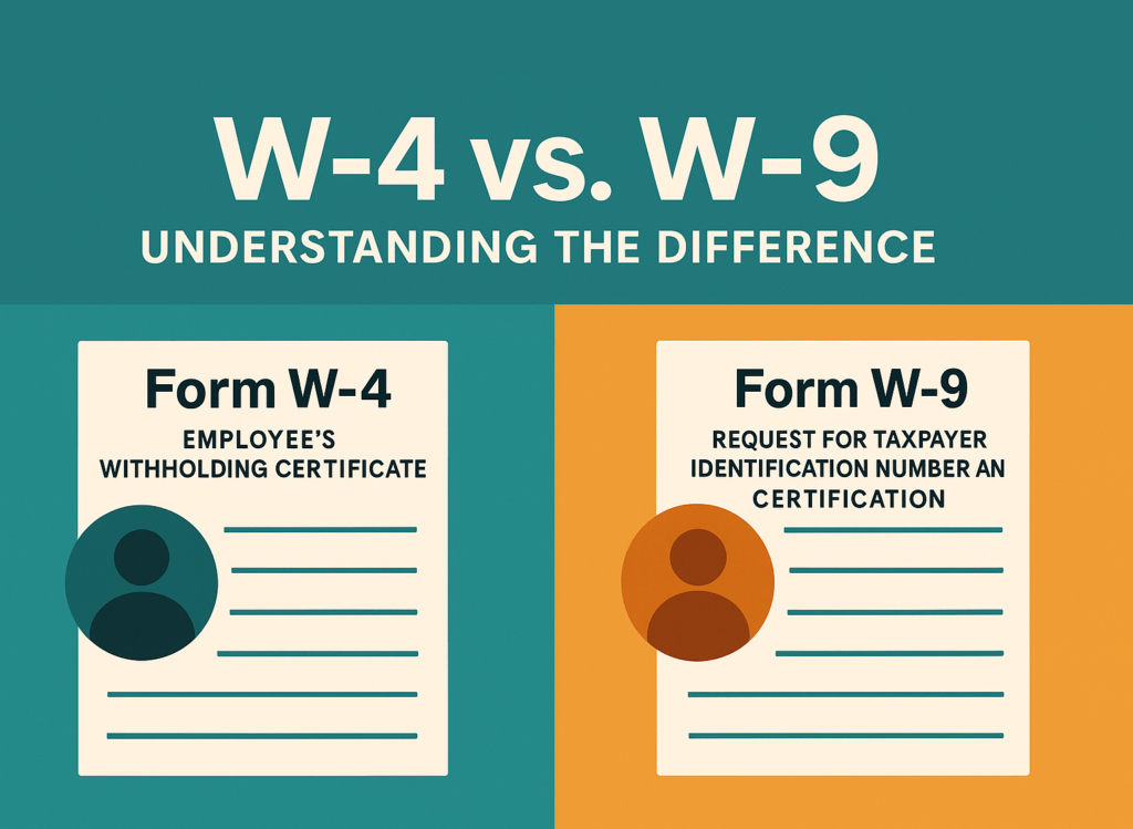 W-4 vs. W-9: Understanding the Difference?