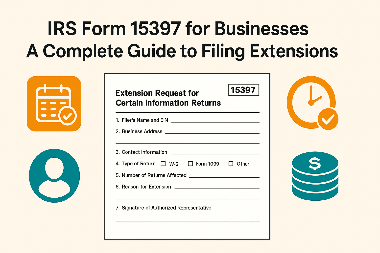 IRS Form 15397 for Businesses: A Complete Guide to Filing Extensions